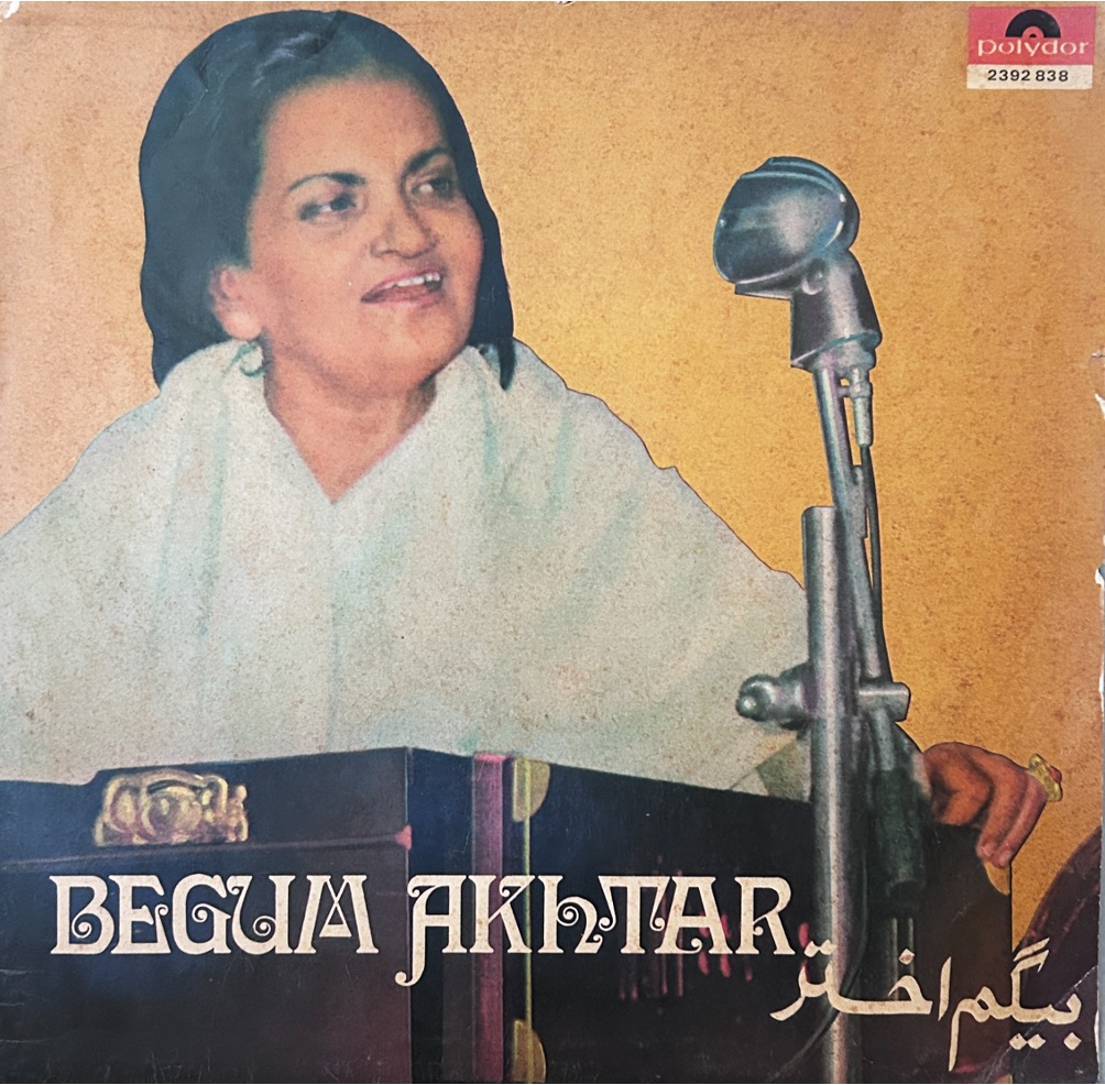 BEGUM AKHTAR VINYL LP BEGUM AKHTAR VINYL LP